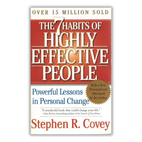 The 7 Habits of Highly Effective People